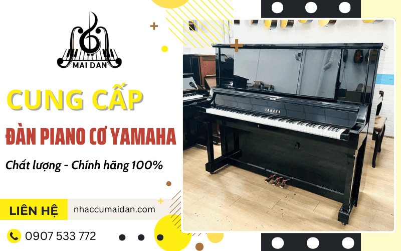 Đàn piano cơ Yamaha chính hãng