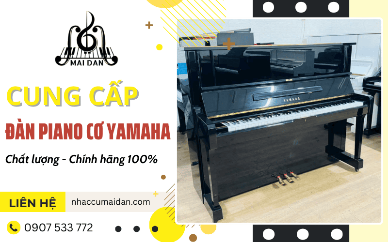 Đàn piano cơ Yamaha chính hãng